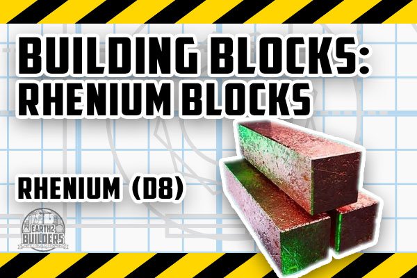 Earth2 Builders Resource RHENIUM BUILDING BLOCKS 1