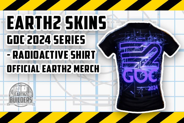 Earth2 Skin GDC 2024 Radioactive Shirt Collectible