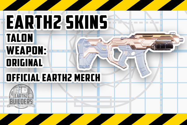 Eaarth2 Builders Skin Talon Weapon Original 4000