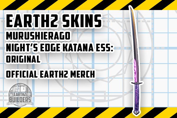 Earth 2 Skin Murushierago Original ESS Night's Edge - Katana