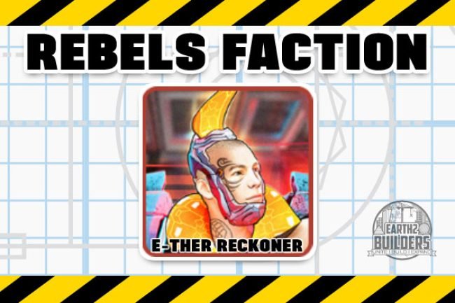 Earth2 Builders CIVILIANS Rebels E-ther Reckoner