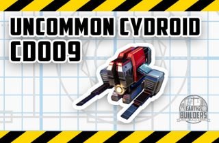 Earth2 Builders Cydroid CD009 UNCOMMON