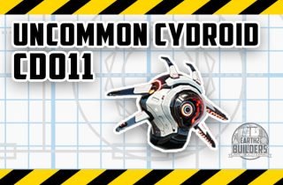 Earth2 Builders Cydroid CD011 UNCOMMON