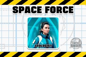 Earth2 Builders CIVILIANS Space Force Geologist