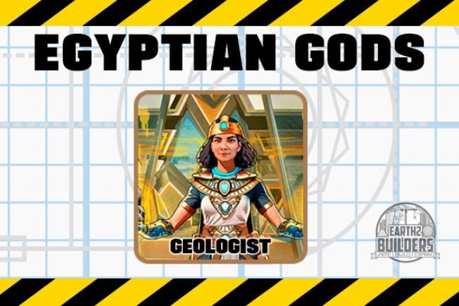 Earth2 Builders CIVILIANS Egyptian Gods Geologist